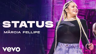 Márcia Fellipe - Status (Ao Vivo Em Fortaleza / 2020)