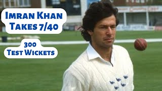 Imran Khan Takes 7-40 Against England & Completed 300 Test Wickets 2nd Test 1987 | Legendary Bowling