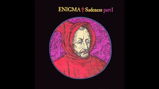 Enigma - Sadeness (Part I) (1990 Radio Edit) HQ