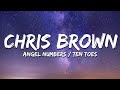 Chris Brown - Angel Numbers / Ten Toes (Lyrics)