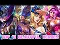 TOP 11 BEAUTIFUL HEROES IN MOBILE LEGENDS | MOBILE LEGENDS BEAUTIFUL FEMALE HERO