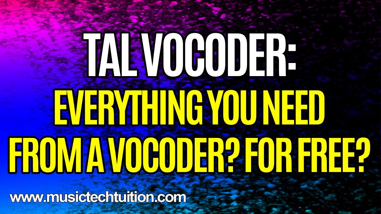 Review Tal Vocoder Youtube