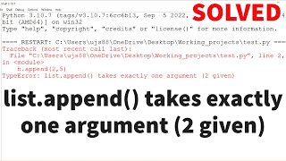 SOLVED: list.append() takes exactly one argument (2 given) | Python