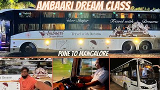 PUNE TO MANGALORE KSRTC AMBAARI DREAM CLASS VOLVO B-11 R CELESTE