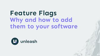 What are Feature Flags? |  How to implement Feature Flags in your software