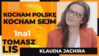 Kocham Polskę, kocham Sejm | Tomasz Lis 1na1 Klaudia Jachira