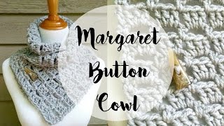 Episode 110: How To Crochet The Margaret Button Cowl