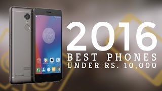 Best Mobiles Under Rs. 10,000 in 2016