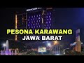 Pesona Karawang 2022 (Drone View) perbandingan infrastruktur dan skyline