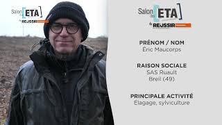 Salon des ETA - Travaux forestiers : Eric Maucorps s'adapte au changement climatique