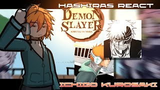 Hashiras react to Ichigo Kurosaki as new Hashira | 1/2| Bleach x Demon slayer