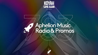 Koyah - Same Again (Extended Mix)