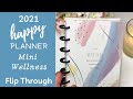 2021 HAPPY PLANNER MINI WELLNESS FLIP THROUGH