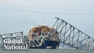 Global National: March 26, 2024 | Baltimore bridge collapse leaves 6 presumed dead