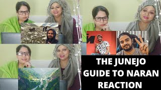 Indian React on THE JUNEJO GUIDE TO NARAN | Pakistani Youtuber Irfan| Best Vlogger| ReshVeen Sisters