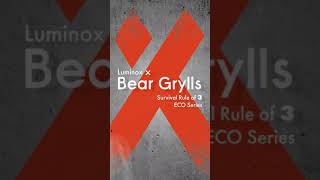 Rule of 3 Watch Reveal / Luminox Bear Grylls Survival Series