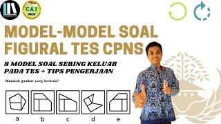 MODEL MODEL SOAL FIGURAL YANG SERING KELUAR PADA TES CPNS 🌻TIPS PENGERJAAN SOAL FIGURAL 🔥