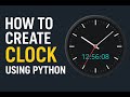 How To Create a Digital Clock using Python