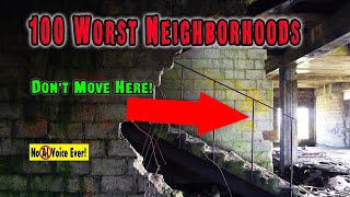 America's Most Dreaded Neighborhoods: Top 100