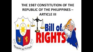 Philippines Bill of Rights (Sections 3-5) : Lecture