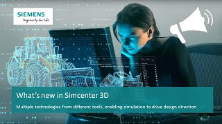 [WHAT'S NEW Simcenter 3D - Version 12] Promotional Video