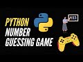 Python Tutorial - Number Guessing Game