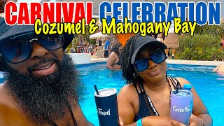 Carnival Celebration 2023: Cozumel \u0026 Mahogany Bay