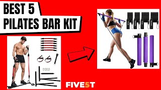 Best 5 Pilates Bar Kit 2021
