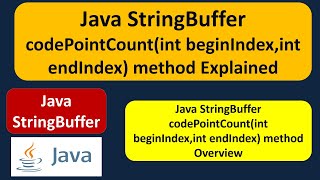 Java StringBuffer codePointCount(int beginIndex,int endIndex) method Explained | Java Tutorial