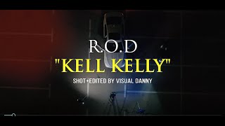 ר.ו.ד - קאל קלי \\\\ La R.O.D - Kell Kelly (Prod. by MOYZ)