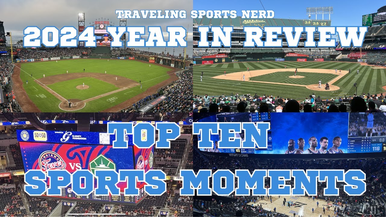 2024 Year In Review Top 10 Sports Moments Youtube