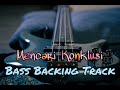 Mencari Konklusi Bass Backing Track (Hujan) Without Bass For Bassist !!!