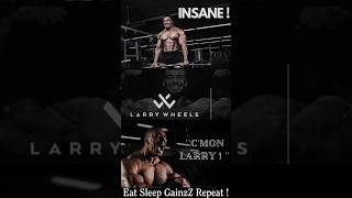 LARRY WHEELS Fitness& Workout Motivation 🔥 BEAST MODE ! #shorts #larrywheels #shortsvideo