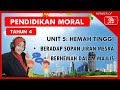 PENDIDIKAN MORAL TAHUN 4 I UNIT 5 HEMAH TINGGI