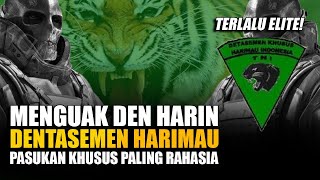 Menguak Misteri Den Harin Dentasemen Harimau, Pasukan Paling Rahasia di Indonesia