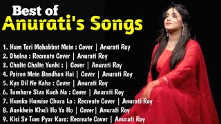 Top 10 Song of Anurati Roy | Jukebox | Anurati Roy Songs | 144p lofi song | Anurati Roy all Songs