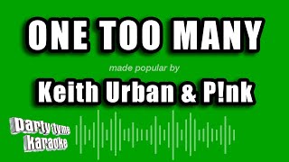 Keith Urban & P!nk - One Too Many (Karaoke Version)