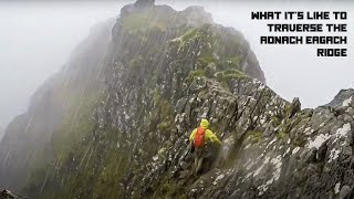 What it's like to traverse the Aonach Eagach ridge line (near Ben Nevis, Scotland)