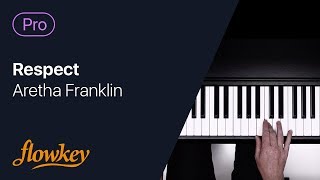 Respect – Aretha Franklin (Piano Cover)