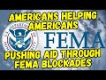 UPDATE: Pushing Aid To Hurricane Victims Through The FEMA Blockades