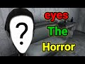 eyes the horror full game play ।। Pramod_gamer