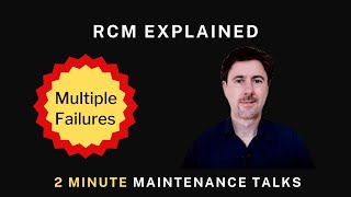 Reliability Centered Maintenance | Multiple failures