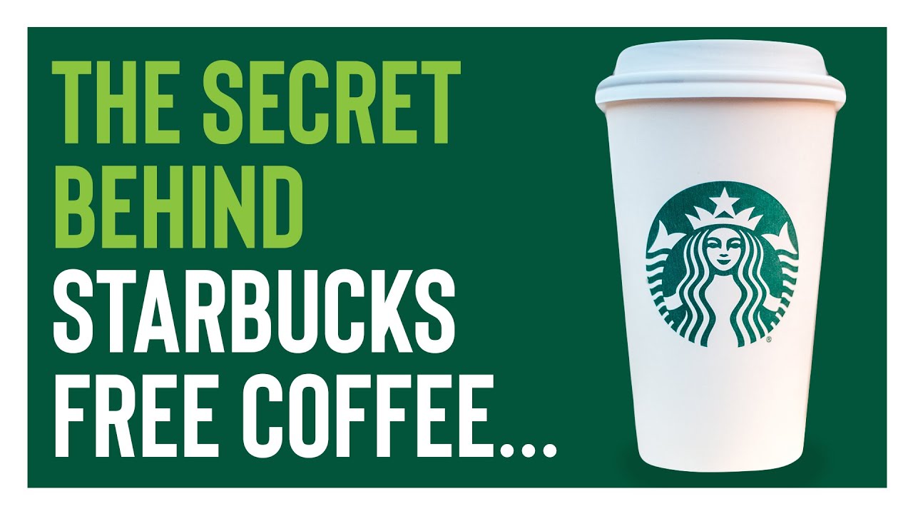 WHAT'S THE SECRET BEHIND STARBUCKS' FREE COFFEE? - YouTube