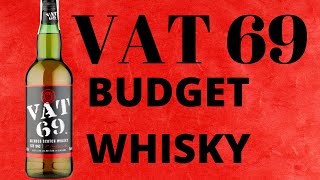 Vat 69 Blended whisky | Budget whisky review