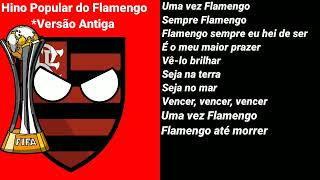 Hinos Antigos do Flamengo  | Estilo novo de hinos |