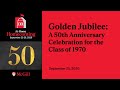 Homecoming: Golden Jubilee: A 50th Anniversary Celebration for the Class of 1970