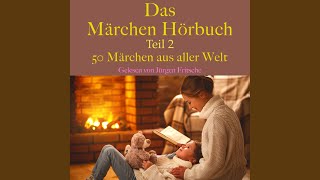 Der einfältige Geselle.3 \u0026 Der Holzhacker.1 - Das Märchen Hörbuch - Teil 2