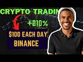 Turn $20 to $120 per Day Trading Cryptocurrency on Binance