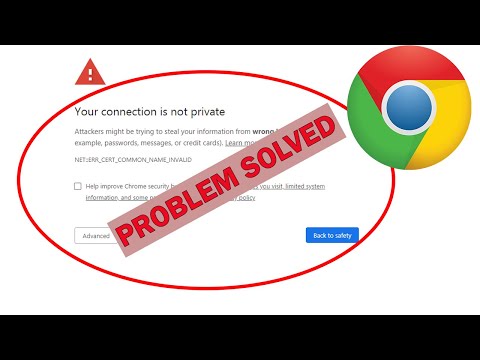 Your Connection is Not Private NET::ERR_CERT_COMMON_NAME_INVALID error in Google Chrome