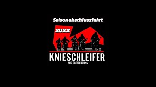 Knieschleifer Abschlussfahrt Saison 2022